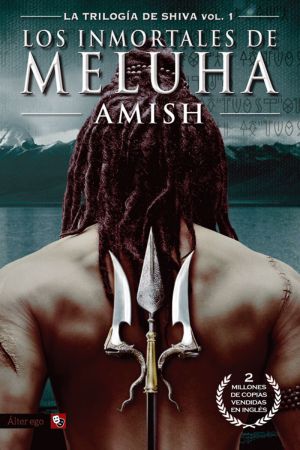 [Shiva Trilogy 01] • Los Inmortales De Meluha